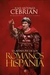 AVENTURA DE LOS ROMANOS EN HISPANIA, LA