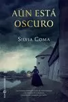 AÚN ESTÁ OSCURO