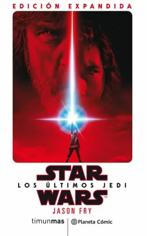 ÚLTIMOS JEDI, LOS (NOVELA) STAR WARS