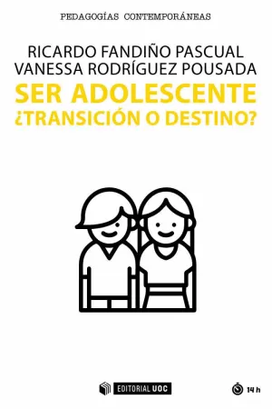 SER ADOLESCENTE TRANSICION O DESTINO
