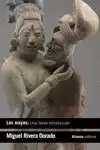 MAYAS: UNA BREVE INTRODUCCIÓN