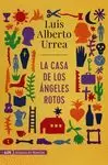 CASA DE LOS ÁNGELES ROTOS, LA