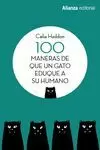 CIEN MANERAS DE QUE UN GATO EDUQUE A SU HUMANO