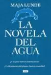 NOVELA DEL AGUA, LA