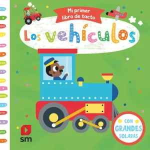 VEHÍCULOS, LOS (MI PRIMER LIBRO DE TACTO)
