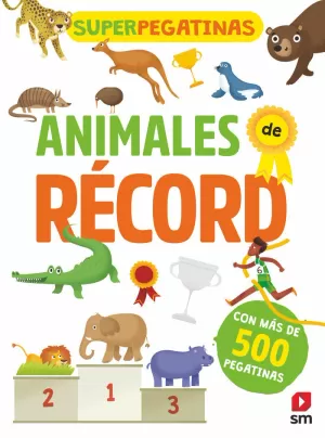ANIMALES DE RECORD (SUPERPEGATINAS))