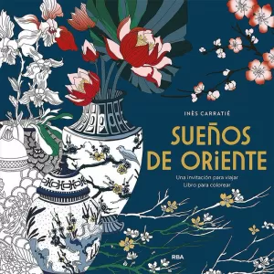 SUEÑOS DE ORIENTE. UNA INVITACIÓN PARA VIAJAR