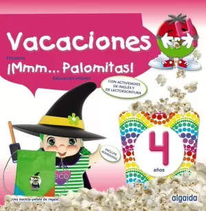 VACACIONES ¡MMM... PALOMITAS! 4AÑOS. CUADERNO DE VACACIONES