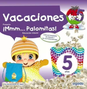 VACACIONES ¡MMM... PALOMITAS! 5AÑOS