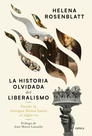 HISTORIA OLVIDADA DEL LIBERALISMO, LA