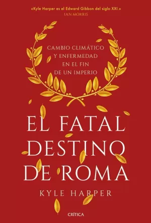 FATAL DESTINO DE ROMA, EL