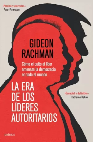ERA DE LOS LIDERES AUTORITARIOS, LA