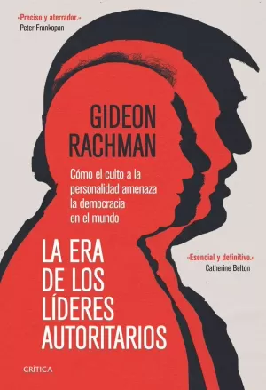 ERA DE LOS LÍDERES AUTORITARIOS, LA
