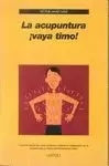 ACUPUNTURA, LA ¡VAYA TIMO!
