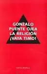 RELIGIÓN ¡VAYA TIMO!, LA