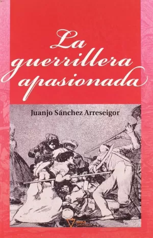 GUERRILLERA APASIONADA, LA