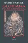 GLORIANA O LA REINA INSATISFECHA