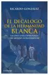 DECÁLOGO DE LA HERMANDAD BLANCA