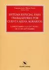 SISTEMA ESPECIAL PARA TRABAJADORES POR CUENTA AJENA AGRARIOS