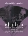 CLUB DE LOS HACHISINOS, EL SEGUIDO DE EL PIE DE LA MOMIA