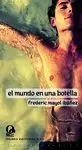 MUNDO EN UNA BOTELLA, EL