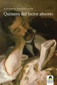 QUIMERA DEL LECTOR ABSORTO