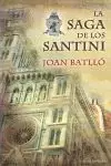 SAGA DE LOS SANTINI, LA