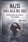 NAZIS: RUTA HACIA UN NUEVO HOLOCAUSTO
