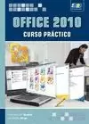 OFFICE 2010. CURSO PRÁCTICO