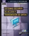 SISTEMAS SEGUROS DE ACCESO Y TRANSMISIÓN DE DATOS (MF0489_3)