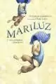 MARILUZ Y SUS EXTRAÑAS AVENTURAS