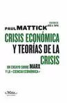 CRISIS ECONÓMICA Y TEORÍAS DE LA CRISIS