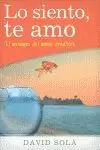 LO SIENTO, TE AMO EL MILAGRO DEL AMOR CREATIVO