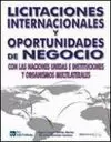 LICITACIONES INTERNACIONALES Y OPORTUNIDADES DE NEGOCIO CON LAS NACIONES UNIDAS