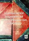 EDUCACIÓN EXPERIENCIAL COMO INNOVACIÓN EDUCATIVA, LA