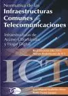 NORMATIVA DE INFRAESTRUCTURAS COMUNES DE TELECOMUNICACIONES.