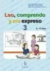 LEO, COMPRENDO Y ME EXPRESO 3 (9-10 AÑOS)