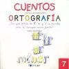 CUENTOS APRENDER ORTOGRAFIA 7 R DETRAS DE L-N-S