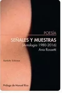 SEÑALES Y MUESTRAS (ANTOLOGÍA 1980-2016)