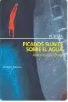 PICADOS SUAVES SOBRE EL AGUA