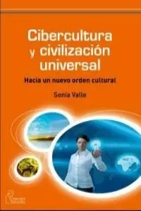 CIBERCULTURA Y CIVILIZACION UNIVERSAL
