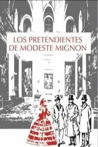 PRETENDIENTES DE MODESTE MIGNON