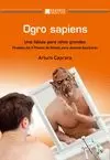 OGRO SAPIENS