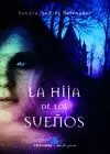 HIJA DE LOS SUEÑOS, LA