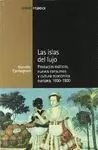 LAS ISLAS DE LUJO
