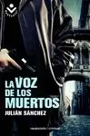 VOZ DE LOS MUERTOS, LA
