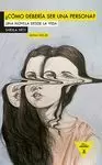 CÓMO DEBERÍA SER UNA PERSONA?