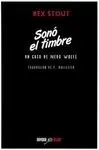 SONÓ EL TIMBRE (NERO WOLFE CONTRA EL FBI)