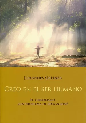 CREO EN EL SER HUMANO