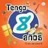 TENGO 8 AñOS